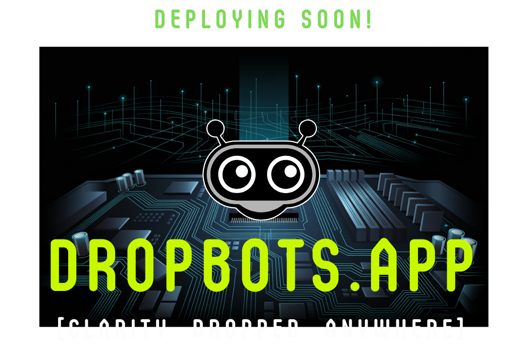 DropBots Launch Coming Soon